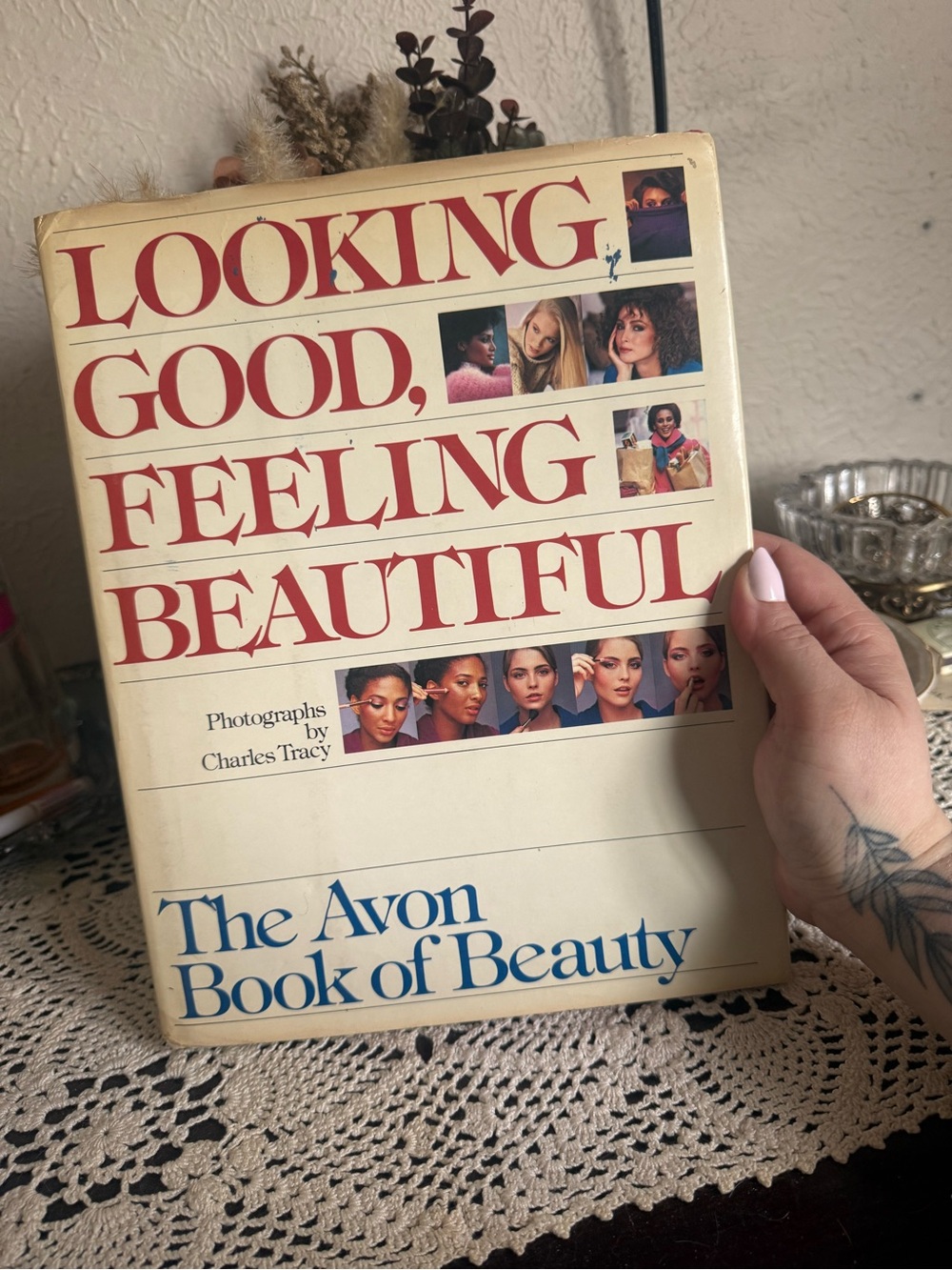 1981 The Avon Book of Beauty- Avon Looking Good, Feeling Beautiful — Hardback